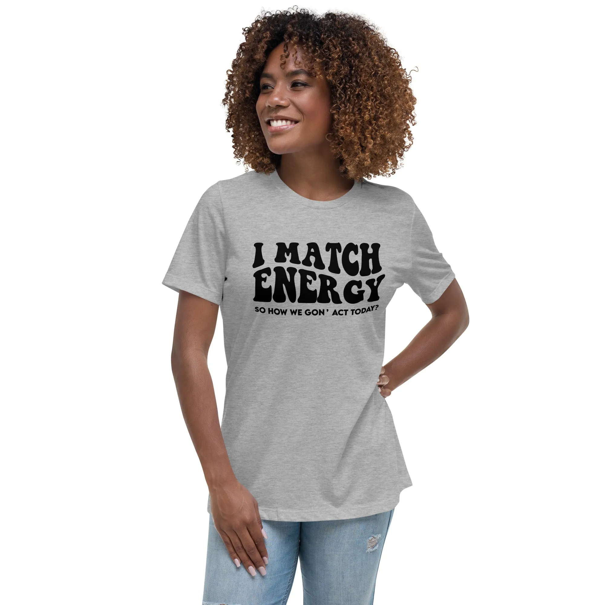 I Match Energy - Women's Short Sleeve T-Shirt