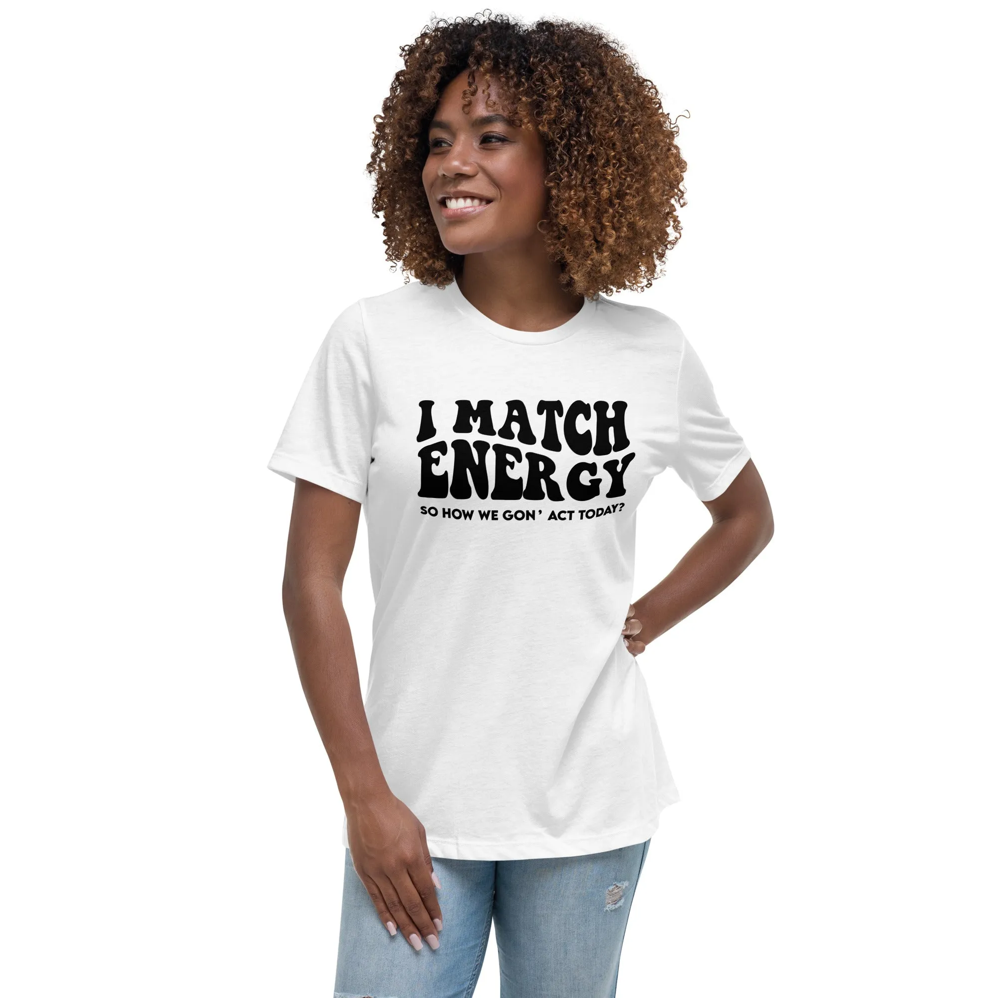 I Match Energy - Women's Short Sleeve T-Shirt